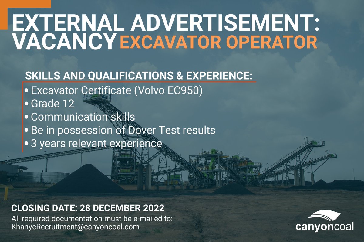 Job Vacancy Announcement: Canyon Coal’s Khanye Colliery has an opening for a Excavator Operator. Check out the link canyoncoal.com/careers-announ…, to find the full job specs and how to apply. Application closing date: 28 December 2022 #canyoncoal #Khanyecolliery