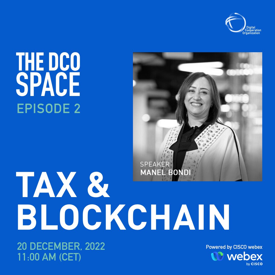 dcorg's tweet photo. It is with great pleasure to welcome DCO's Digital Taxation Director, Manel Bondi, to be one of the speakers for #DCOSPACE’s second episode "Tax and Blockchain", taking place on 20 December.
Register today at: https://t.co/tRJBGwQjTV https://t.co/aEr4MLDFU8