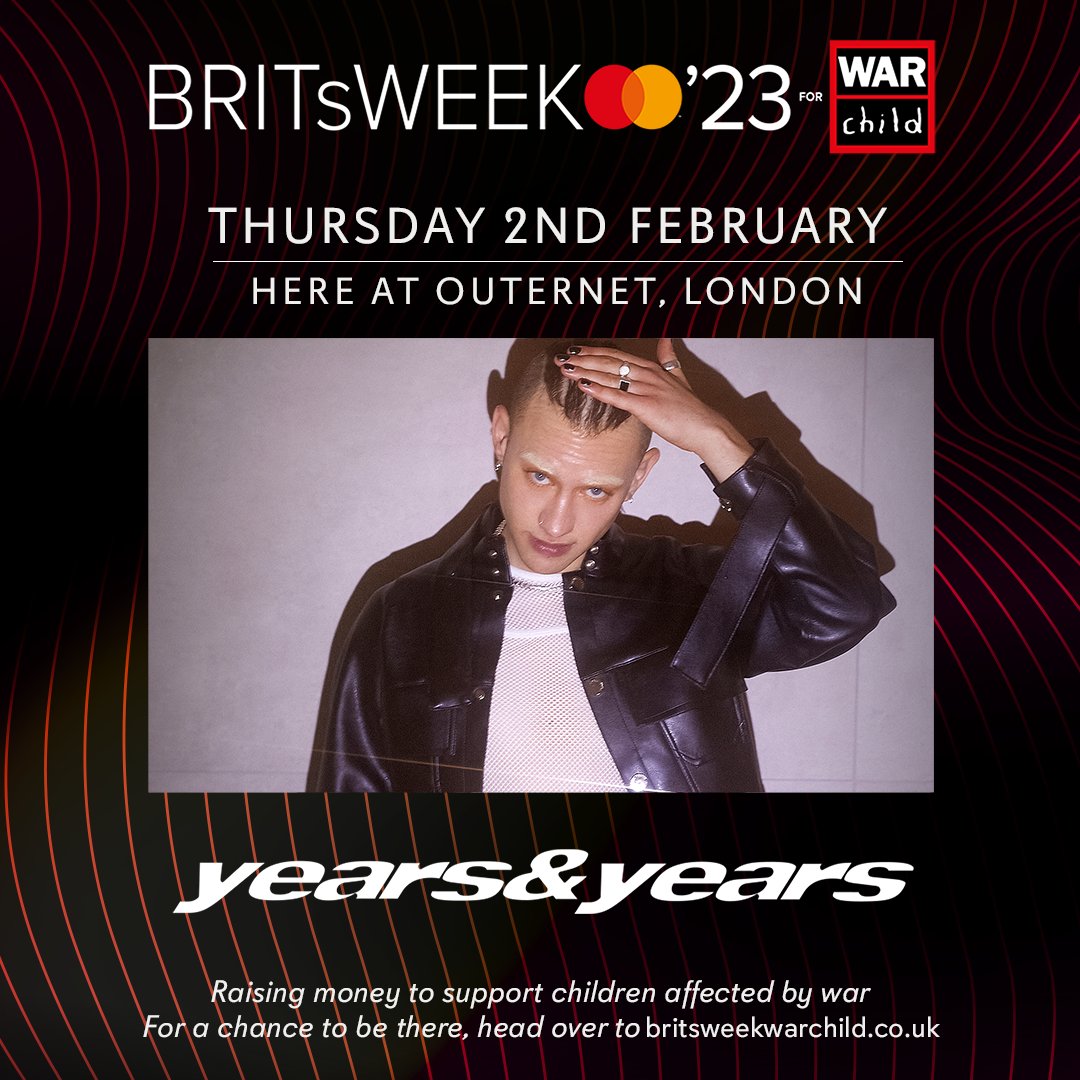 Years & Years (@yearsandyears) on Twitter photo hi friends !! so excited to announce I’m playing a special show at <a href="/here_ldn/">HERE at Outernet</a> on 2nd February 2023 for #BRITsWeek presented by <a href="/MastercardUK/">MastercardUK</a>! yayyy Join me and help raise money for <a href="/WarChildUK/">War Child UK</a> who support children affected by war bit.ly/3PffU7Y hi friends !! so excited to announce I’m playing a special show at <a href="/here_ldn/">HERE at Outernet</a> on 2nd February 2023 for #BRITsWeek presented by <a href="/MastercardUK/">MastercardUK</a>! yayyy Join me and help raise money for <a href="/WarChildUK/">War Child UK</a> who support children affected by war bit.ly/3PffU7Y