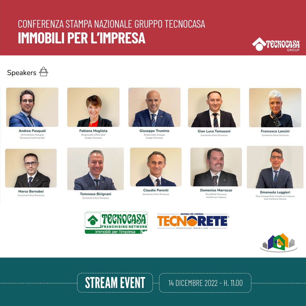 GroupTecnocasa's tweet photo. Appuntamento domani 14 dicembre ore 11 con la Conferenza Stampa del #GruppoTecnocasa dedicata al comparto industriale-commerciale italiano.
Già oltre 1000 gli iscritti.

Se non l'hai ancora fatto, iscriviti qui per poter accedere allo streaming 👉 https://t.co/NINkLyuMYQ https://t.co/dEWg4Y6R8F
