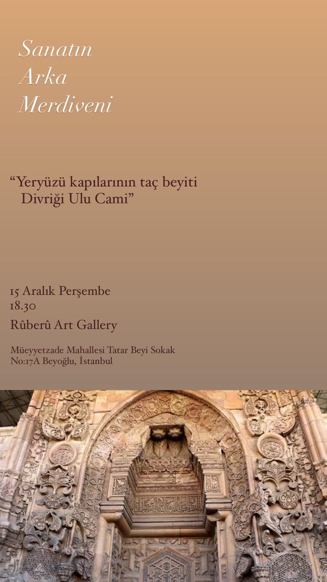 Ruberu Art (@artruberu) on Twitter photo Sanatın Arka Merdiveni seminerimizde bu hafta “Yeryüzü kapılarının taç beyiti Divriği Ulu Camii’ni dinliyor olacağız. 
Kayıt için ➡️ locup.app/event/yeryuzu-… Sanatın Arka Merdiveni seminerimizde bu hafta “Yeryüzü kapılarının taç beyiti Divriği Ulu Camii’ni dinliyor olacağız. 
Kayıt için ➡️ locup.app/event/yeryuzu-…