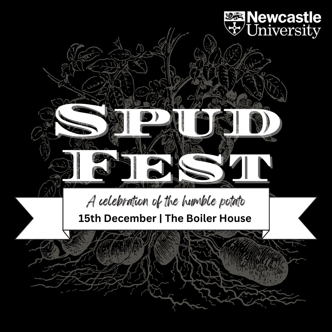 Did you know we are hosting a potato festival on campus?🥔 Make sure to join us for SpudFest - a celebration of Newcastle University's pioneering potato research! 15/12/22 10:00-16:00
