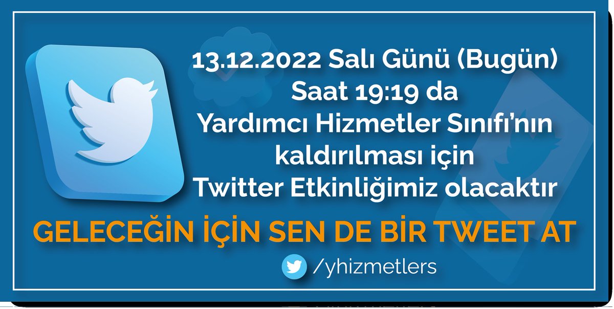 Bugün Yardımcı Hizmetler Sınıfı'nın sesini gür bir şekilde gündeme getireceğiz, 

Her tweet önemli.

Bugün yapılacak etkinliğimiz 19:19'da başlayacak olup tüm gün devam edecektir.

GELECEĞİN İÇİN SEN DE BİR TWEET AT 💯