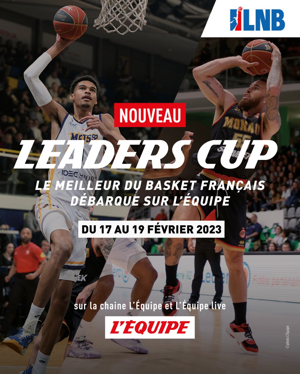 🚨 Nouveau droit 🚨

Du 17 au 19 février 2023, la #LeadersCup débarque sur <a href="/lequipe/">L'Équipe</a> 🏀

L’Équipe intensifie son engagement auprès du basket français en signant un nouveau droit premium avec la <a href="/LNBofficiel/">Ligue Nationale de Basket</a>

📺 La compétition sera diffusée sur <a href="/lachainelequipe/">la chaine L'Équipe</a> et #lequipeLIVE