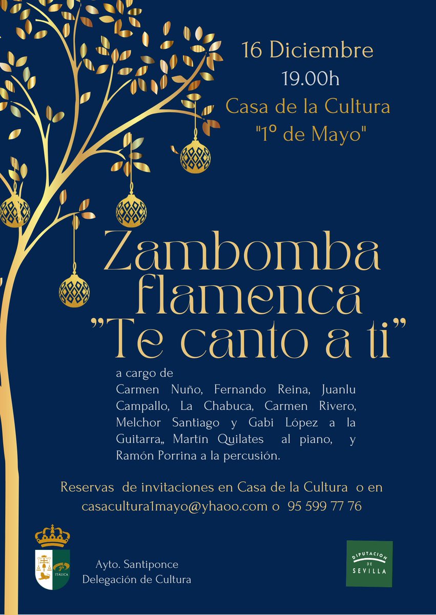 SantiponceAyto's tweet photo. ZAMBOMBADA FLAMENCA “TE CANTO A TI”
Vamos a celebrar la Navidad con este preámbulo de villancicos aflamencados. Con Carmen Nuño y Fernando Reina.
𝐂𝐀𝐒𝐀 𝐃𝐄 𝐋𝐀 𝐂𝐔𝐋𝐓𝐔𝐑𝐀 19.
𝙍𝙀𝙎𝙀𝙍𝙑𝘼 𝙘𝙖𝙨𝙖𝙘𝙪𝙡𝙩𝙪𝙧𝙖1𝙢𝙖𝙮𝙤@𝙮𝙖𝙝𝙤𝙤.𝙘𝙤𝙢 955997776
#SantiponceenNavidad https://t.co/uBGvzMulQf