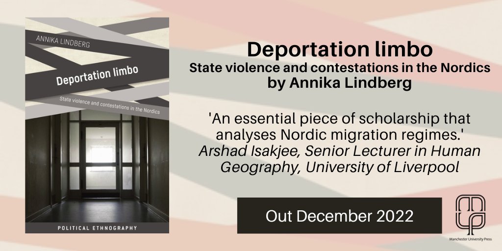 Publishing today! 'Deportation limbo' by Annika Lindberg offers a political ethnography of deportation enforcement in #Denmark and #Sweden. It brings up questions of bureaucratic exclusion in the Nordic welfare states. Find out more on our website: manchesteruniversitypress.co.uk/9781526160874/…