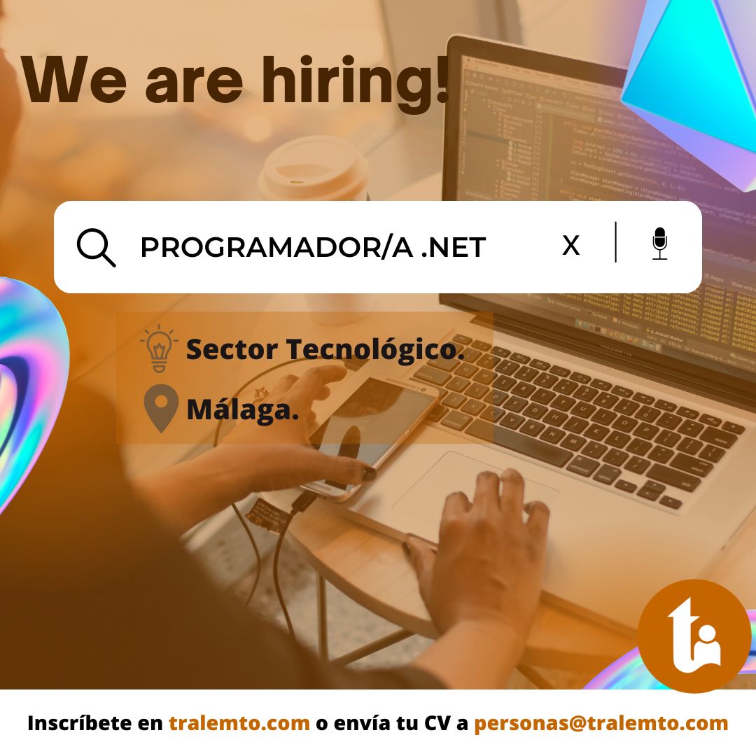 #OFERTA DE #EMPLEO!
 #PROGRAMADOR/A .NET para empresa #malagueña líder en el desarrollo de #software a medida.
Si tienes experiencia en el desarrollo de aplicaciones utilizando tecnología .NET, envía tu #CV a: personas@tralemto.com
+Info: tralemto.com/portfolio/prog…