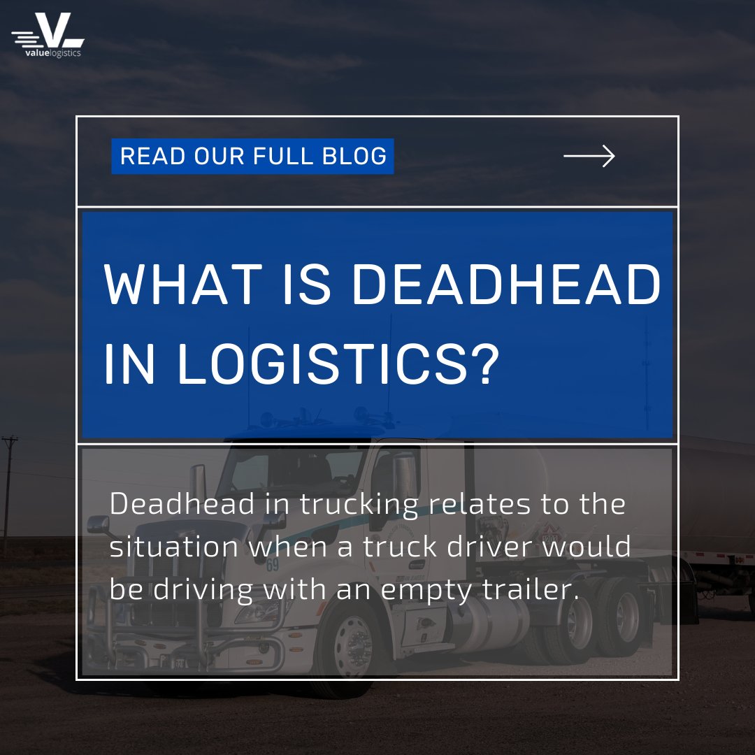 LogisticsValue's tweet image. 👀👀 Read What is a “Deadhead in Logistics?” only on valueloads.com 🎖️🎖️
#freightknowledge #logistics #fulltruckload