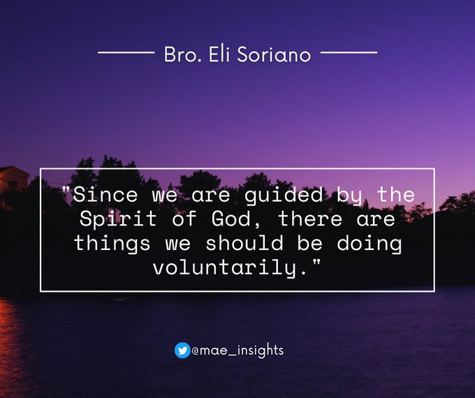 RICOTALEGRIA1's tweet photo. "Since we are guided by the Spirit of God, there are things we should be doing voluntarily."

— Bro. Eli Soriano

Reading Your Heart
#PureDoctrinesOfChrist
#GlobalPrayerForHumanity https://t.co/F3xIfLzdkr