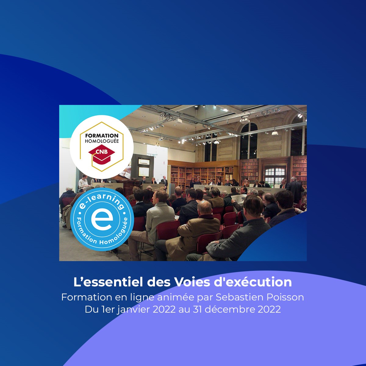 L’essentiel des Voies d’exécution : validez vos heures par Internet avant le 31 décembre 2022
Formation en ligne animée par Sébastien Poisson du 1er janvier 2022 au 31 décembre 2022 #formationadistance #elearning #avocat #droit #formations #legaltech #enseignement