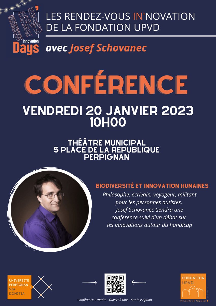 🔸 C'est annoncé ... 🤗 

Les IN'DAYS de la Fondation UPVD reviennent cette année pour la 5ème édition, sur le thème du handicap. 

Réservez votre place pour la conférence "Biodiversité et Innovation Humaines" en présence de Josef Schovanec le vendredi 20 janvier 2023 !