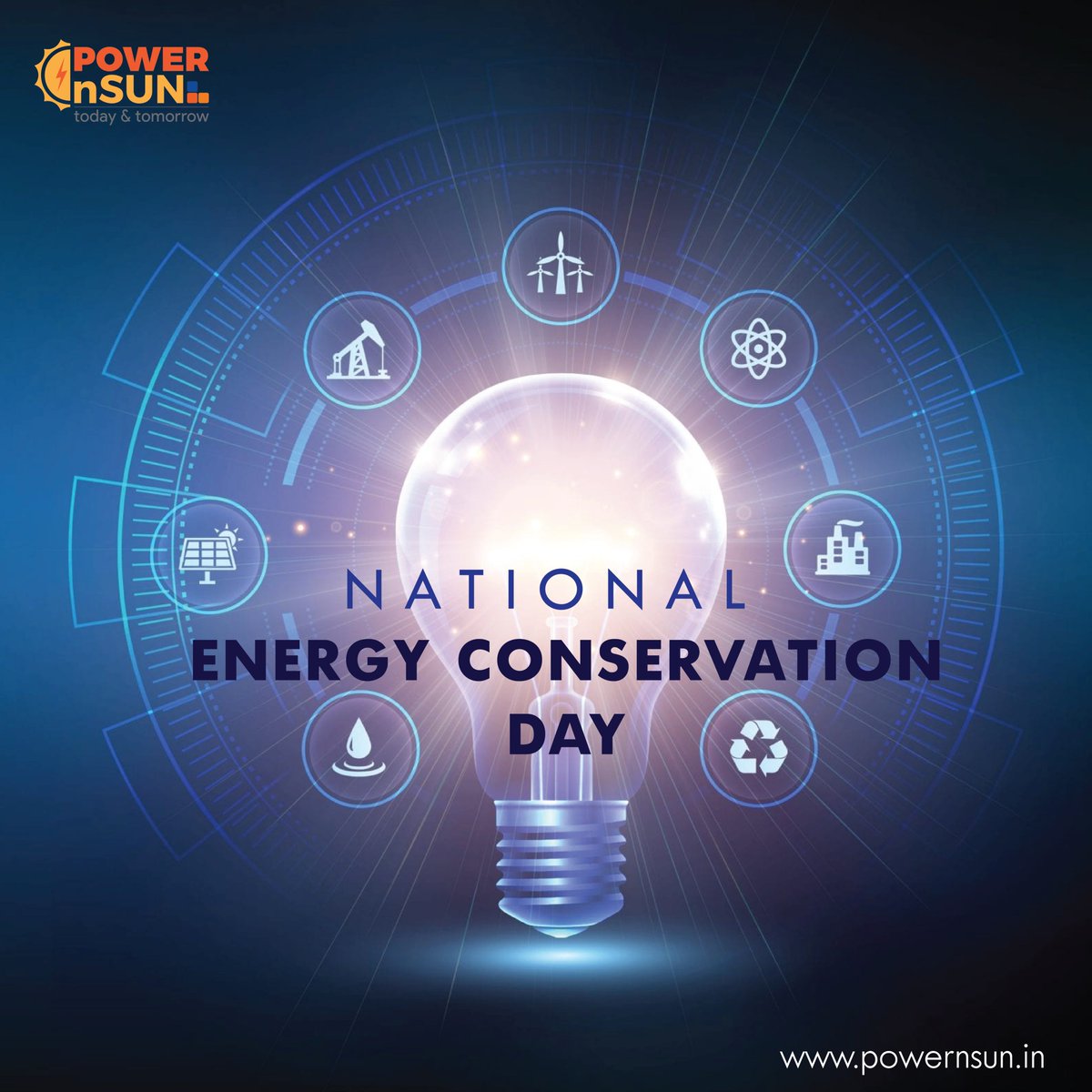 Powernsun's tweet photo. National Energy Conservation Day!
On this Day, let us pledge to make conscious efforts to ensure an Energy Efficient India, and Conserve Energy Save Tomorrow for future generations.

#EnergyConservation #SaveEnergy #Energy #NationalEnergyConservationDay #powernsun #powernsunindia https://t.co/O5DgmWWjN4