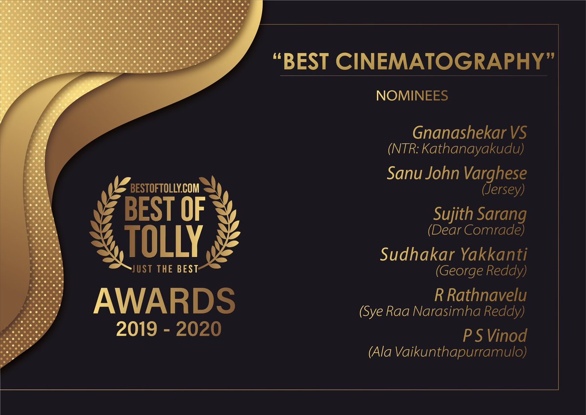 bestoftolly's tweet photo. “Best Cinematography”
Nominees

- @gnanashekarvs (#NTR)

- #SanuJohn (#Jersey)

- @sujithsarang (#DearComrade)

- #SudhakarYekkanti (#GeorgeReddy)

- @RathnaveluDop (#SyeRaaNarasimhaReddy)

- #PSVinod (#AlaVaikunthapurramuloo)

#BestofTollyAwards20192020 https://t.co/wztr7GkdI4