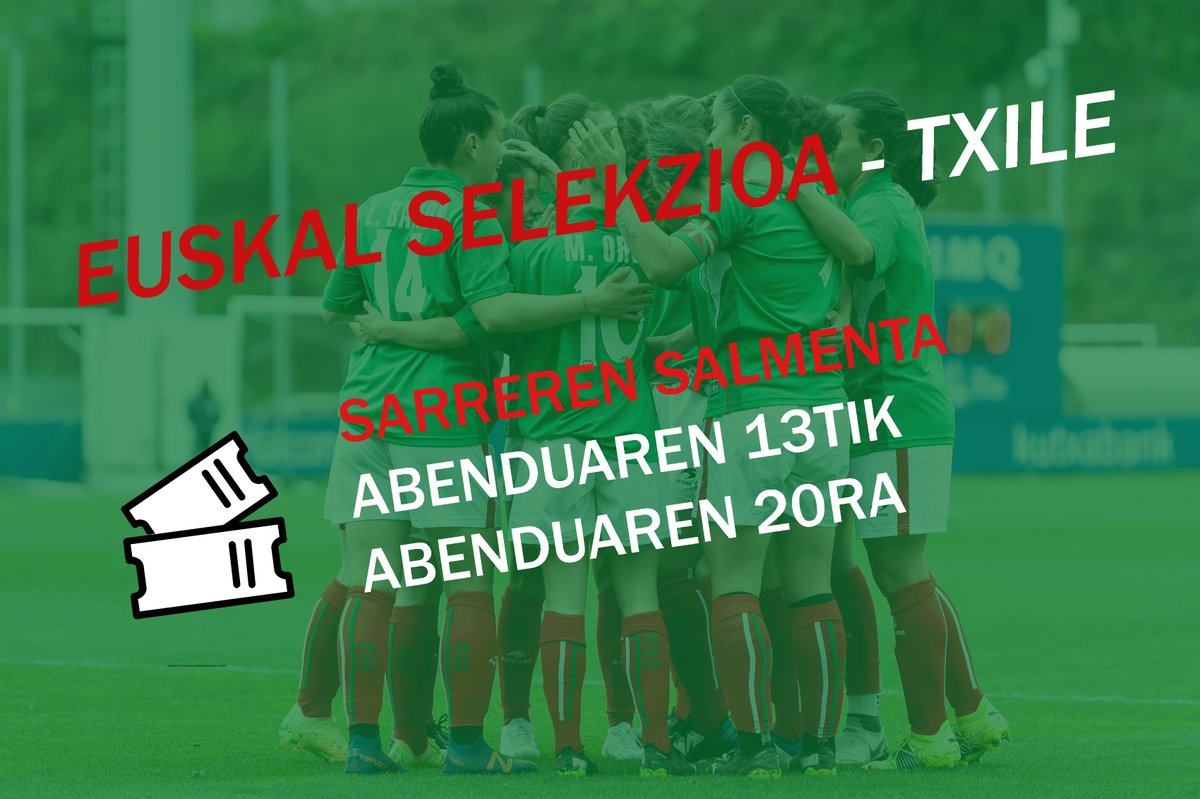 🎟️𝗦𝗔𝗥𝗥𝗘𝗥𝗘𝗡 INGURUKO INFORMAZIO GUZTIA:

🚨Euskal Selekzioa - Txile sarreren 𝐬𝐚𝐥𝐦𝐞𝐧𝐭𝐚
👉euskadifutbol.eus/euskal-selekzi…

🎟️TODA LA INFORMACIÓN REFERENTE A LAS 𝗘𝗡𝗧𝗥𝗔𝗗𝗔𝗦:

🚨𝐕𝐞𝐧𝐭𝐚 de entradas partido Euskal Selekzioa - Txile
👉euskadifutbol.eus/venta-de-entra…