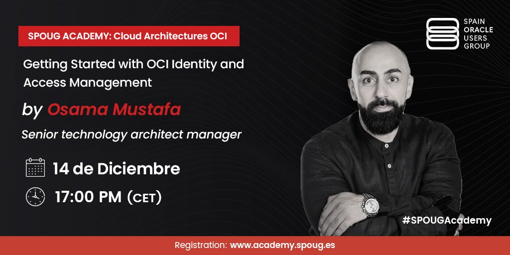 SPOUG_es's tweet image. 🔊📅💻¡SESION SPOUG ACADEMY!

El miércoles 14 volvemos con mas #SPOUGAcademy sobre #CloudArchitectures #OCI será con @OsamaOracle 

✔ Getting Started with OCI Identity and Access Management
📍💻 Virtual
⌚ 17h CET Time

➡ Link de registro: spoug.trainercentral.eu/session/gettin…