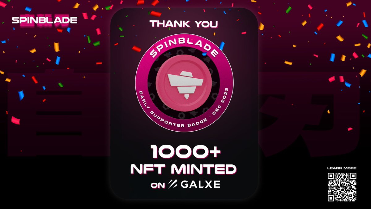 spinbladeio's tweet photo. More than 1000+ early supporters have minted their exclusive NFTs for free on @Galxe! 🎉🥳

If you'd like to become an early supporter of Spinblade, get yours before 31 Dec! 👇

https://t.co/yklTvs1AuG

We thank everyone for joining! ❤️

#galxe #OAT #GalxeOAT #NFT #NFTs #airdrop https://t.co/1qi4gHUgkX