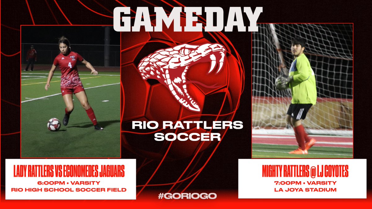 rgcg_athletics's tweet photo. GAMEDAY: Our RHS Rattler Soccer Team will continue with their non-district schedule.  Our Lady Rattlers host Edinburg Economides at 6pm at RHS while our Mighty Rattlers travel to LJ to take on the Coyotes at 7pm.  #goriogo @rgcgisd https://t.co/N8pxo8Zjk7