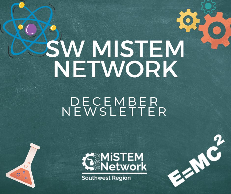 KRESAIS's tweet image. The December Edition of the Southwest Region MiSTEM Network Newsletter is out and chocked full of professional development opportunities, community events and other newsworthy items from our eight-county region!  madmimi.com/s/7db1351 #místem #swmistem #stemeducators