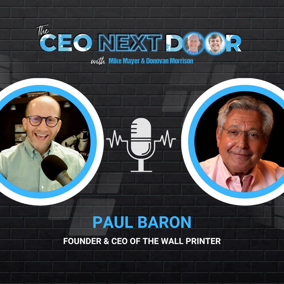 ➡️ Get ready for Episode 15 of The CEO Next Door!

The newest episode of the CEO Next Door Podcast goes live this Thursday, December 15th.

Our guest for this episode is Paul Baron, Founder &amp; CEO of The Wall Printer.
<a href="/pbbaron/">Paul Baron</a> @thewallprinter <a href="/chicagomayer/">Mike Mayer</a> 
#podcast #business