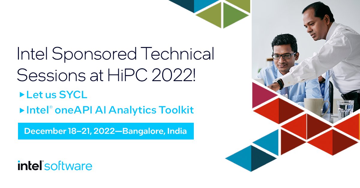 inteldevs's tweet photo. As a Platinum sponsor for @hipcconf this December, Intel is hosting two hands-on workshops for developers. Learn the fundamentals of #SYCL and familiarize yourself with Intel #oneAPI AI Analytics toolkit during the event. Read more: https://t.co/YDZlXPfyYr #HiPC2022 @IntelIndia https://t.co/UQJ8BmAlAk
