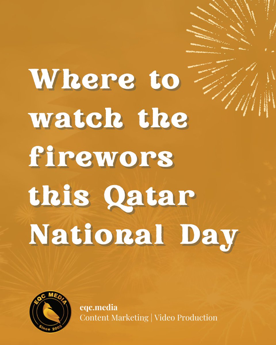 EqcMedia's tweet photo. Where to watch the fireworks this Qatar National Day #EQCMedia #QND #QatarNationalDay #fifa22 #fifaworldcup2022 #fifaworldcupqatar https://t.co/A5s3e35Mwv