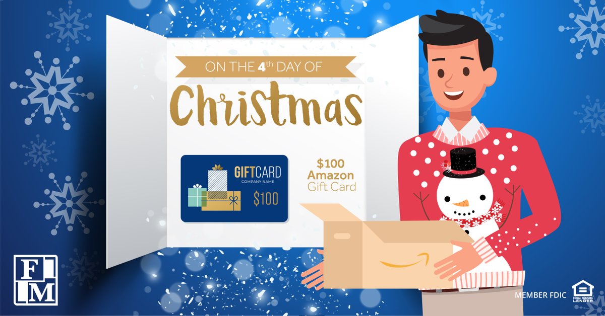 FMStBank's tweet photo. On the 4th Day of Christmas F&amp;M gave to me .. $100 AMAZON GIFT CARD! 

To enter:
 Fill out this Entry Form: https://t.co/Crdj249at2 

Additional entries:
 Twitter (tweet us using #FM12DAYS2022)
 Instagram (comment on the day's post)

Official Rules: https://t.co/weZahoUE47 https://t.co/TgjgMkZLpr