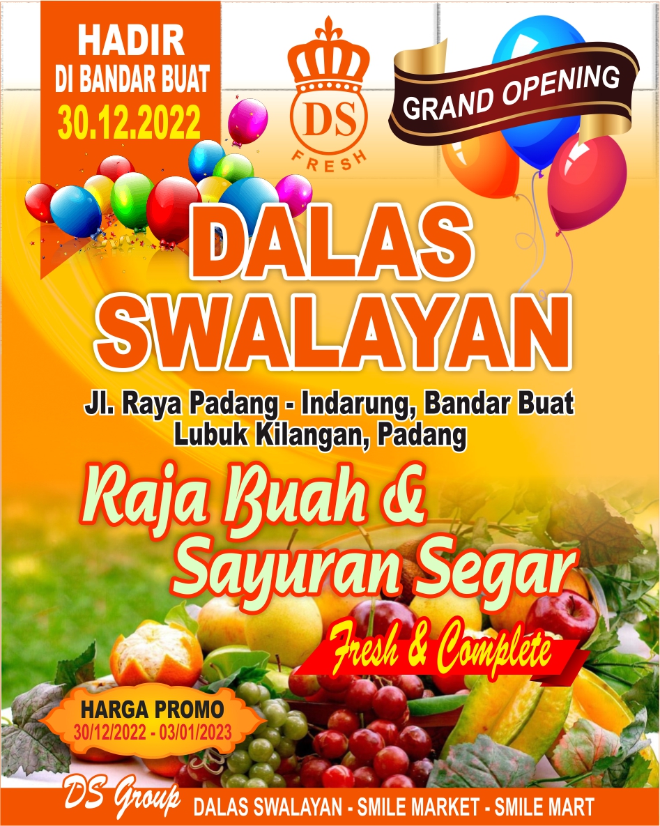 Selamat dan sukses
Dalas Swalayan - Bandar Buat
Selalu dihati masyarakat kota Padang
Belanja lengkap, murah dan nyaman ...
ya .... di Dalas Swalayan