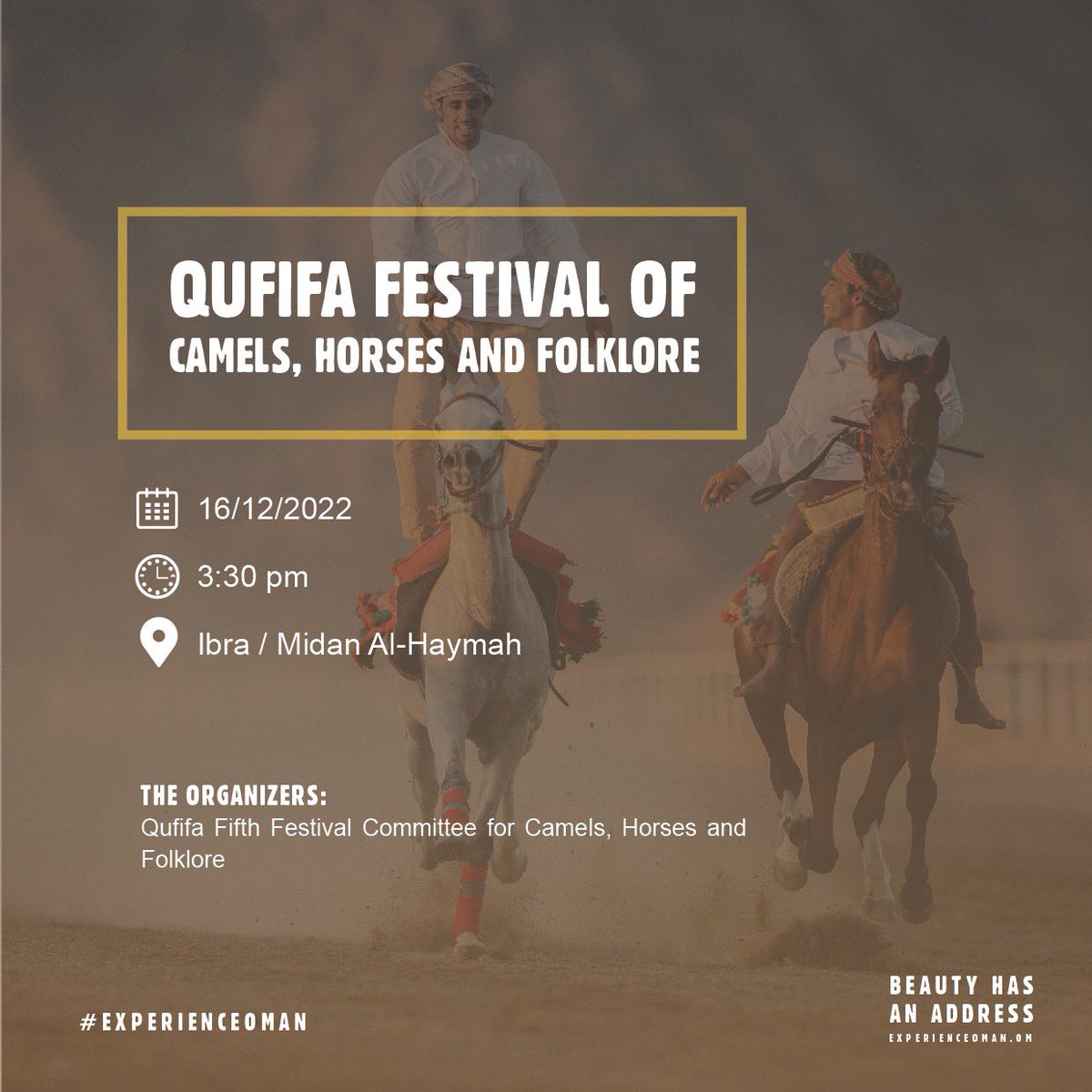 ExperienceOman's tweet photo. Lots of fun and excitement awaits you this weekend 😃
Be there in #Ibraa at #Qufifa_Festival for Camels, Horses and Folklore!
#Oman
#OmanByYou
#ExperienceOman
#BeautyHasAnAddress https://t.co/Bv9SColyqJ