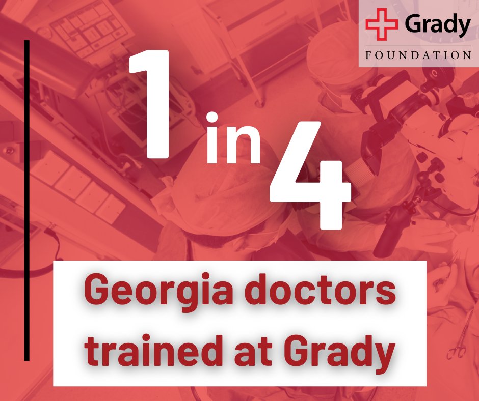 Did you know that 1 in 4 Georgia doctors were trained at Grady? See our just-released ‘2022 Impact Report’ for more great stats just like that one showing the enormous impact @GradyHealth has on our community each and every year. give.gradyhealthfoundation.org/site/Donation2…