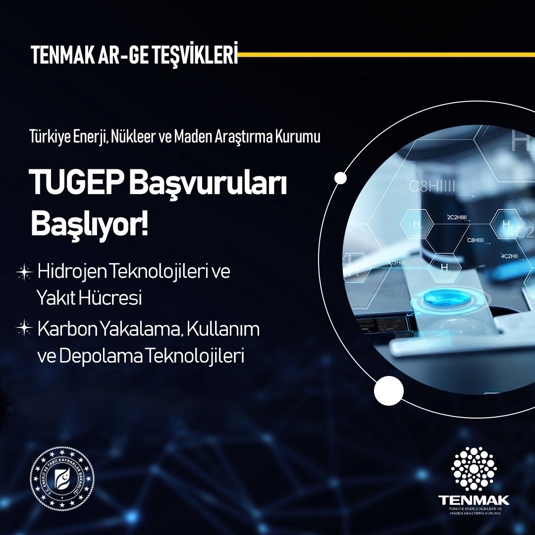 TENMAK tarafından, TUGEP kapsamında “Hidrojen Teknolojileri ve Yakıt Hücresi” ve “Karbon Yakalama, Kullanım ve Depolama Teknolojileri” çağrıları başvuruya açılmıştır.

Projelerin başvuru sürecini başlatmak ve çağrı metnine ulaşmak için; tenmak.gov.tr/cagrilar.html