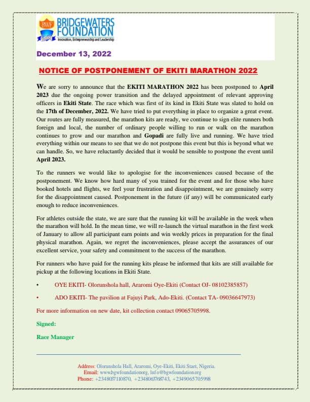 NOTICE OF POSTPONEMENT OF EKITI MARATHON 2022
We are sorry to announce that the EKITI MARATHON 2022 has been postponed to April 2023 due the ongoing power transition and the  delayed appointment of relevant approving officers in Ekiti State.