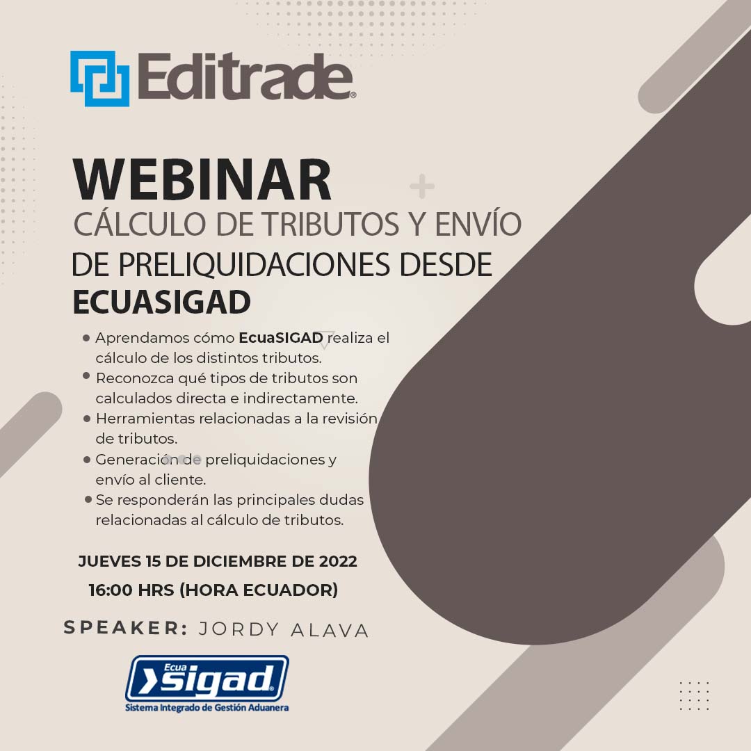 EcuaSigad's tweet photo. Webinar: Cálculo de tributos y envío de preliquidaciones desde EcuaSIGAD
Día: 15-12-2022
Fecha: 16:00hrs (Ecuador)
Speaker: Jordy Alava
¡Contamos con su asistencia!
Inscripción aquí: https://t.co/w1Mf6L8sNI
#Editrade #EcuaSIGAD https://t.co/XcQMQigAt3