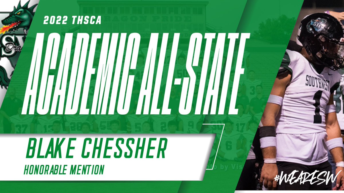 SWDragonsFB's tweet photo. Congratulations to @Blake_Chessher for being named to the 2022 THSCA Academic All-State Team! #WeareSW #DragonPride https://t.co/JwmNAEySGh