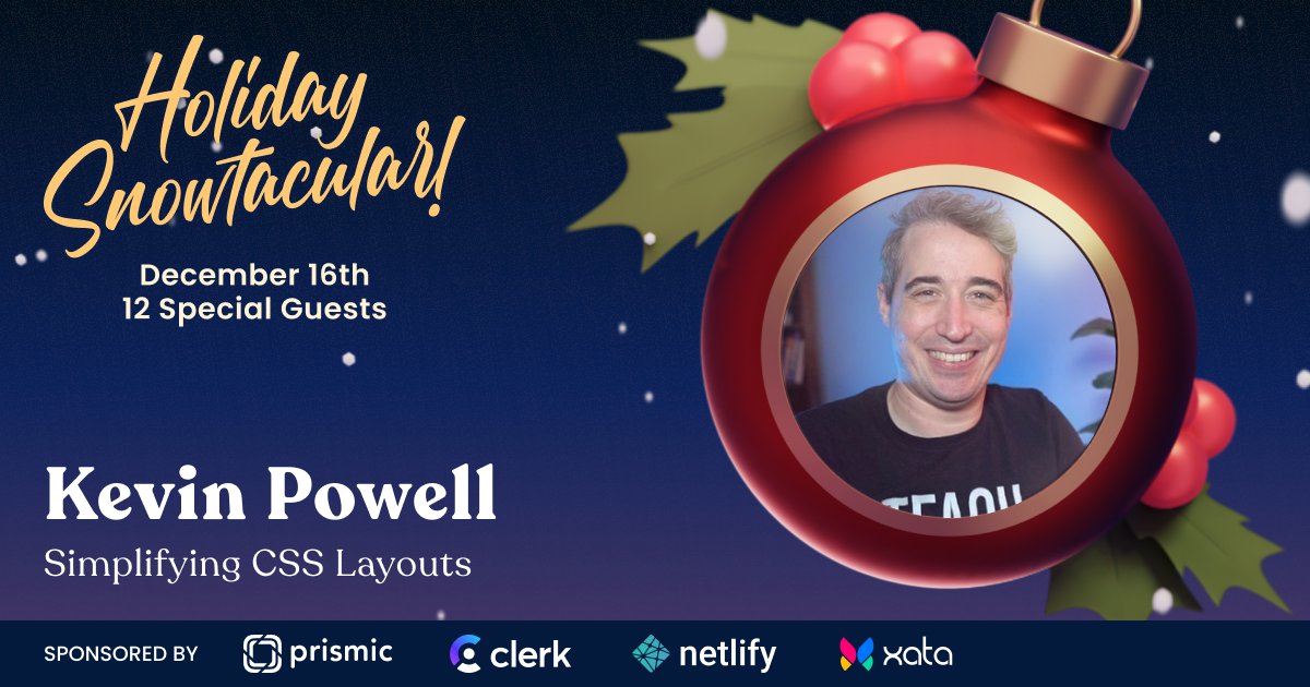🎄On the Holiday Snowtacular, <a href="/KevinJPowell/">Kevin Powell</a> will help us decide when we should use Flexbox or CSS Grid!

They'll join 11 other wonderful guests for our fundraiser for <a href="/MSF_USA/">Doctors w/o Borders</a>!