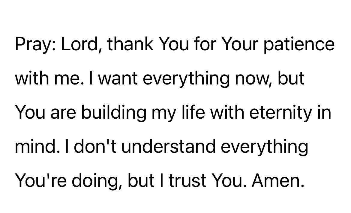 Patience is a consistent prayer for me.