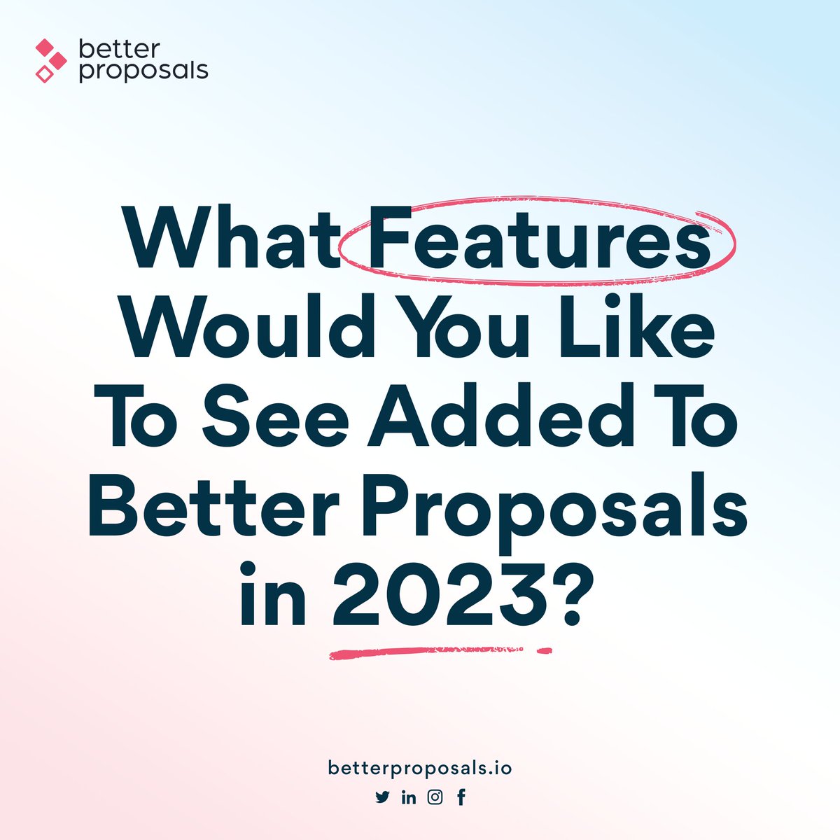 Is there any feature you would like to see added to Better Proposals in the New Year? Let us know in the comments.