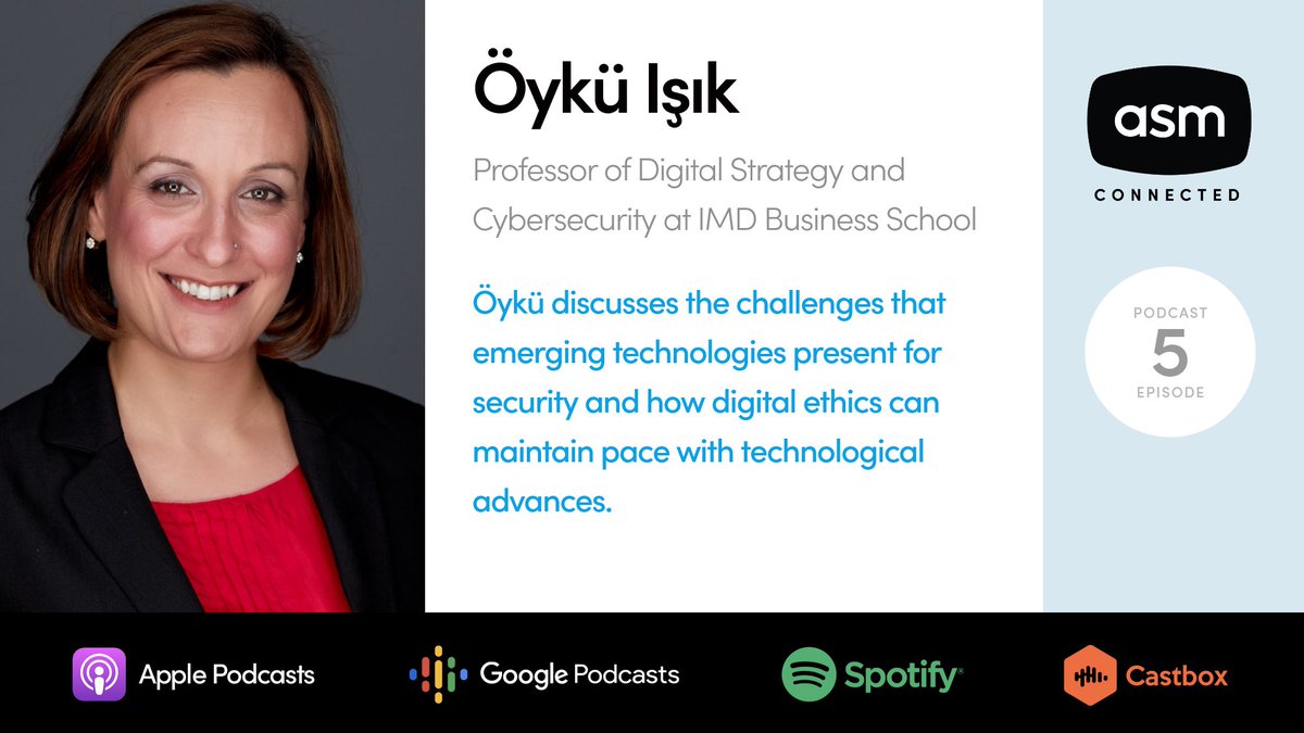 ASMTechnologies's tweet image. Tune into #ASMConnected with Öykü Işık, Professor of Digital Strategy and Cybersecurity at IMD Business School. 

She shares insights about the challenges that #emergingtech present for #security &amp;amp; how #digitalethics can maintain pace with tech advances: s.asmtech.com/oyku-isik