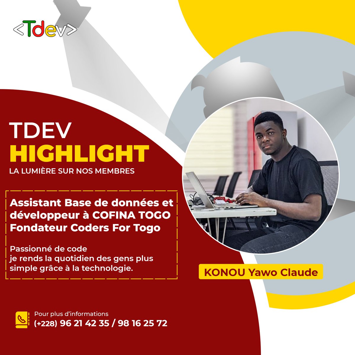 tdevorg's tweet photo. Découvrons @JeanKonou, Assistant Base de données et développeur à COFINA TOGO / Fondateur @codersfortogo.
Passionné de code, il rends le quotidien des gens plus simple grâce à la technologie.
#TgTwittos #tech #TgTech #TgDev #çaParleDev #Dev #TDevHighlight #TDev228 #fastCode https://t.co/E4M452Vb4d