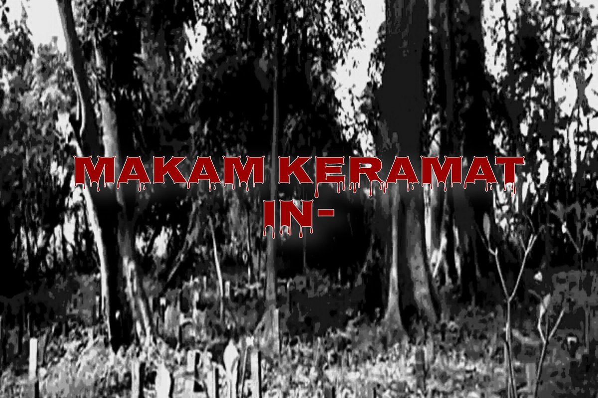Micka0619's tweet photo. Cerita Sebentar - Cerita Horor (Cetar-Cetor) #9
MAKAM KERAMAT IN-
@bacahorror_id @IDN_Horor @Penikmathorror
@bagihorror @HorrorBaca @ceritaht
#threadstorytime #threadhorror #ceritaserem #ceritahoror #ceritahorror #cerpenmisteri #flashhorror #IDN_Horor #ceritahantu #horror https://t.co/nMZLUY261l