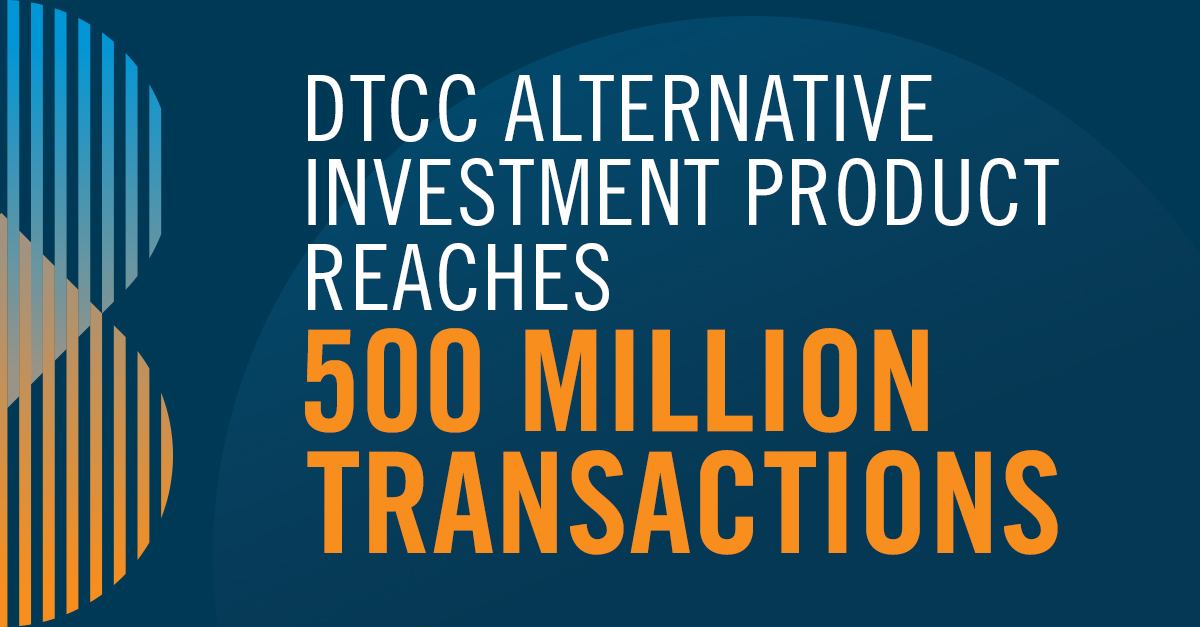 The_DTCC's tweet photo. DTCC's Alternative Investment Product (AIP) reaches a new milestone in processing client transactions since inception leveraging this service.
https://t.co/YCQBIzdTTD https://t.co/kJAukYbQMy