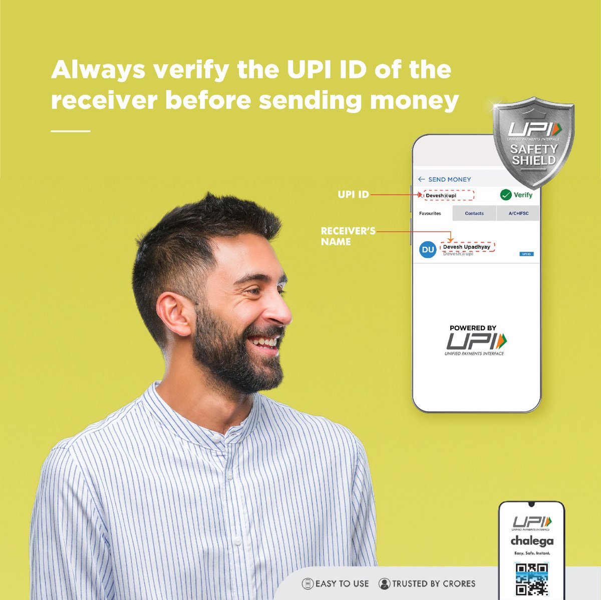 upichalega's tweet photo. Make sure to always verify that you are sending money to the right person. Always remember the UPI Safety Shield tips while making UPI transactions. #SafeRahoUPIKaro
#UPIChalega #UPI #SafeUsage #UPISafetyShield https://t.co/olXp3NsON2