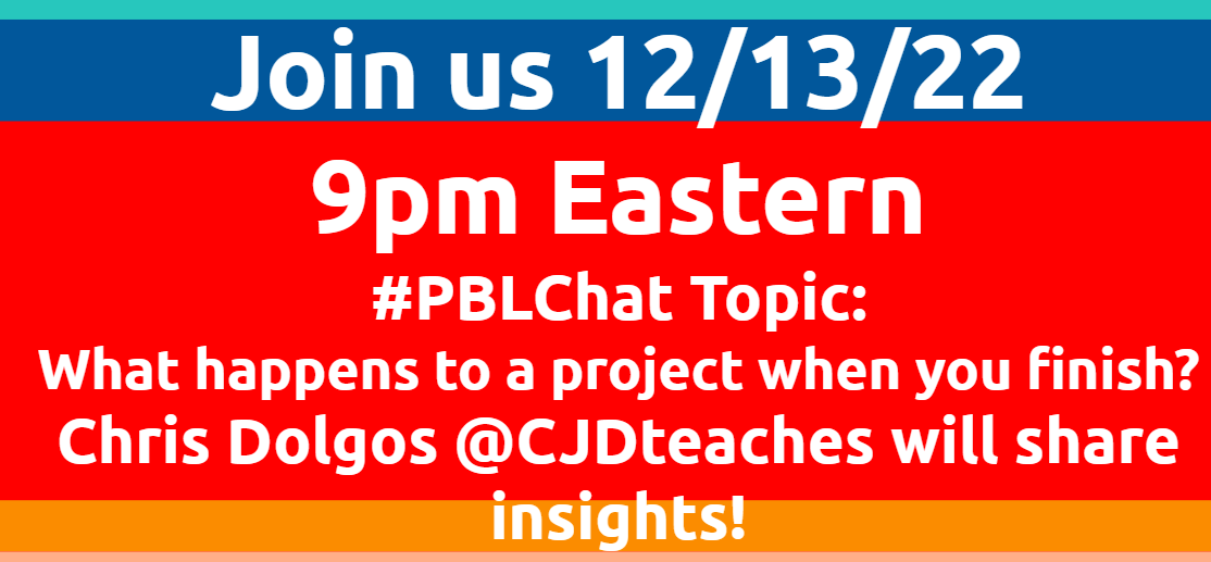chrisgibsonedu's tweet photo. Join #PBLChat tonight at 9pm Eastern as @CJDteaches shares insights about what happens to #PBL plans once the project is finished!

@EPIClearners @HolyGirl22 @bloomberg_paul @mmcdowell13 @rmjohnson45 @danishkurani @siri0714 @historyhillin @mmeflight_spjh https://t.co/oa3zRsJTiX