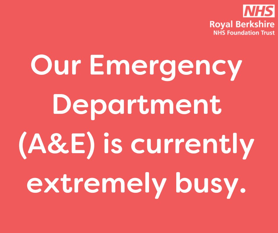 RBNHSFT's tweet photo. Our Emergency Department (A&amp;E) is currently experiencing high demand. 

We want to ensure that those who need life-saving treatment can get it. 

For urgent care please use the Reading Urgent Care Centre or https://t.co/HeJlwSaS4H to help you get the right health service for you. https://t.co/NqYqzdjuND
