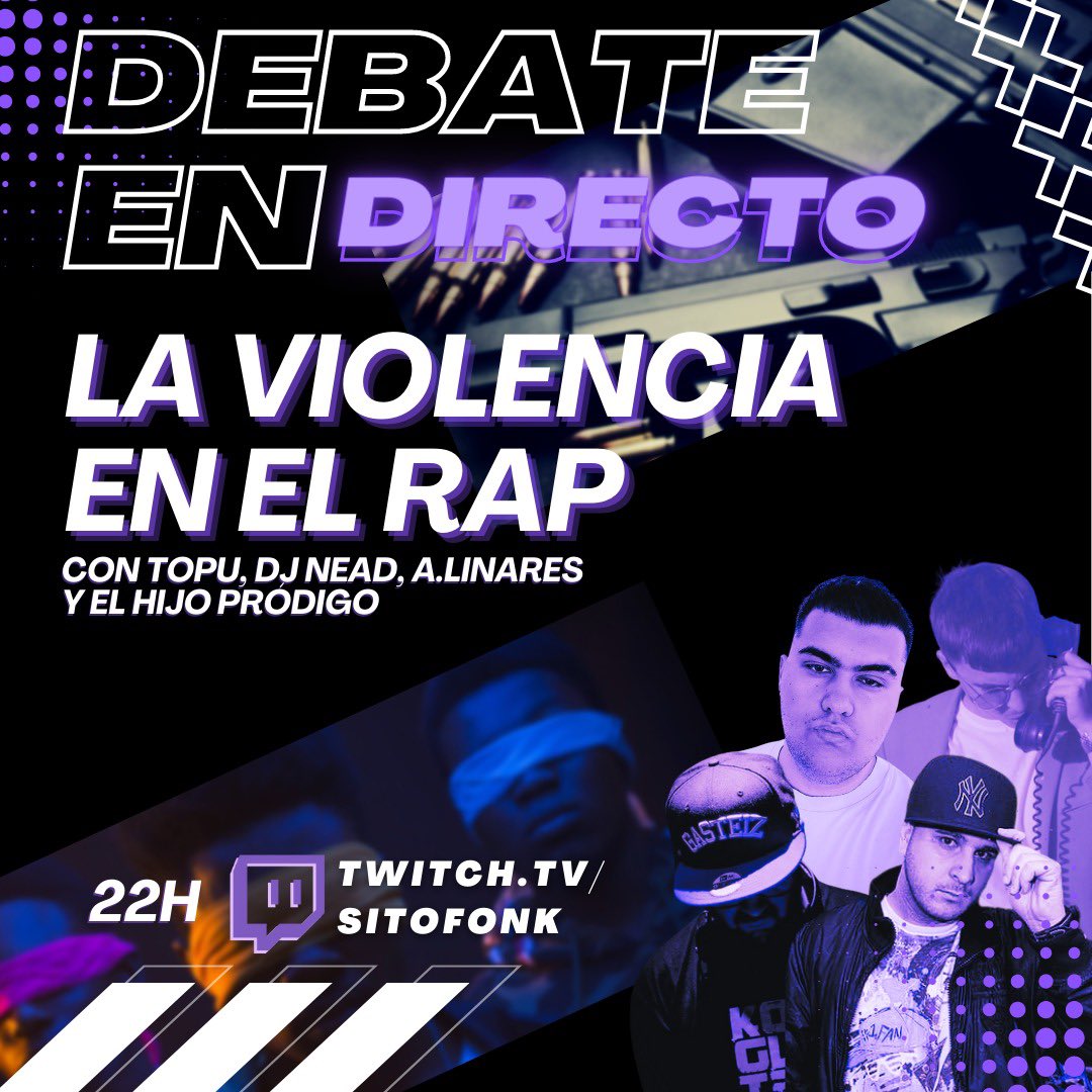 🚨 ARRANCAMOS LOS DEBATES EN TWITCH 🚨 

Hoy hablamos de la relación entre la violencia y el Rap con <a href="/Hijopro/">J-Pro (Noyou)</a> <a href="/topuchorio/">Topu</a> <a href="/DJNEAD945/">Dj Nead</a>  @diselolinares 

🇪🇸 22h
🇲🇽 15h
🇦🇷 18h

Suscríbete con tu Prime de Amazon o sígueme que es gratis:

twitch.tv/sitofonk
