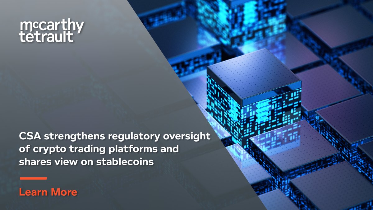On December 12, the Canadian Securities Administrators announced their  strengthened regulatory oversight of #crypto asset trading platforms. The  CSA also shared their view that #stablecoins may constitute securities or  derivatives. Read our