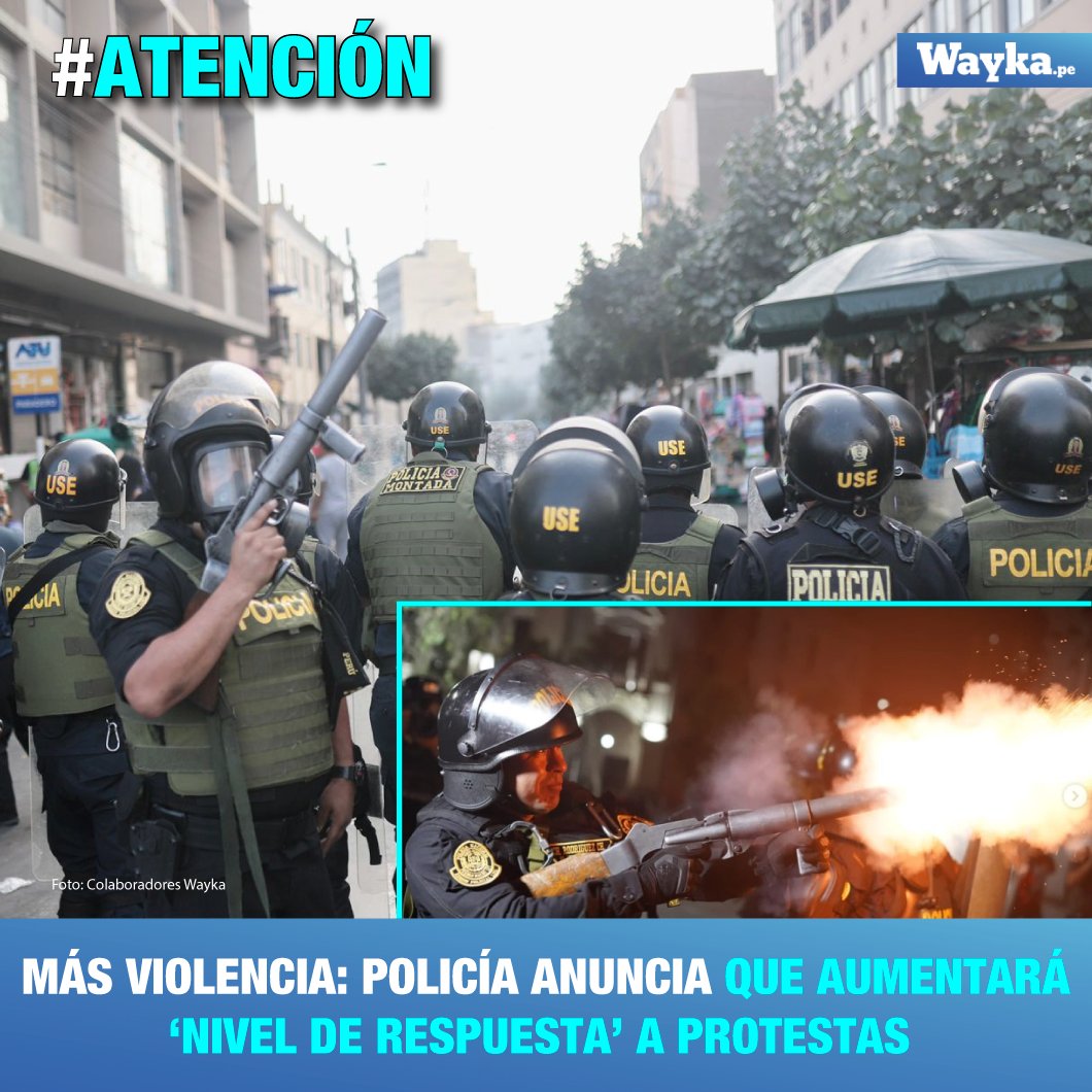 WaykaPeru's tweet photo. #ATENCIÓN | El jefe de la Región Policial Lima, Víctor Zanabria Angulo, anunció que más de 5 000 policías serán desplegados de manera permanente en diferentes puntos del Centro de Lima y que “utilizarán perdigones de goma”, pese a que hay reportes de heridos de gravedad. https://t.co/8YLGqgwnGI