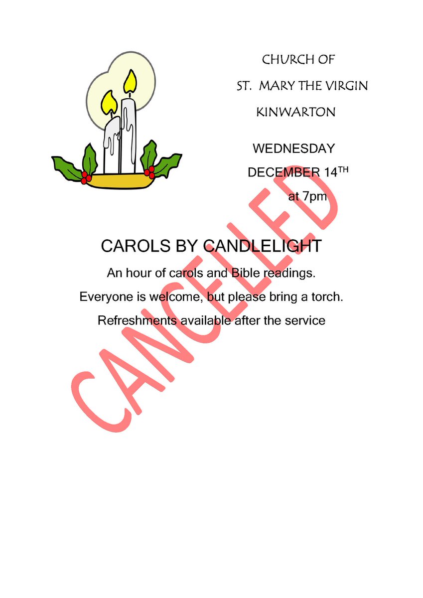 CANCELLED: Regretfully, we are CANCELLING the Carols by Candlelight at St Mary the Virgin, Kinwarton on Wednesday 14 December due to the dangerous conditions underfoot.