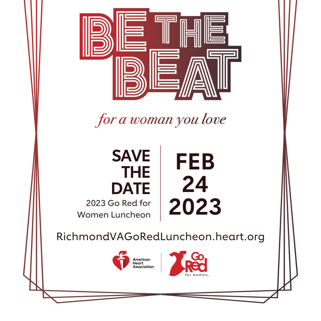 AmericanHeartVA's tweet photo. Save the Date! Our #GoRedRVA Luncheon is scheduled for Feb 24, 2023! Join us for fellowship and fun with women from around the #RVA area sharing inspiring stories and learning how we can all ‘Be the Beat’ for the ones we love. Register today at https://t.co/tiQvgjyOSg! https://t.co/pVOhHHy7pc