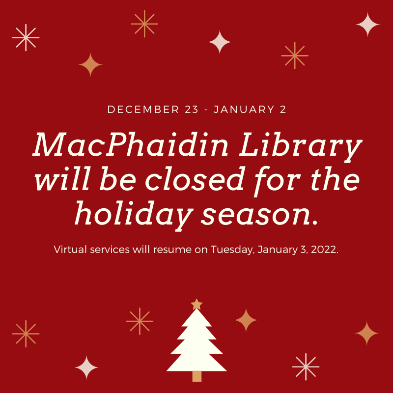 macphaidin_lib's tweet image. #MacphaidinLibrary will be closed Friday, December 23 thru Monday, January 2.  Library services will be unavailable during this time.

Virtual services will resume on Tuesday, January 3 at 8:30 AM.

#HappyHolidays #MerryChristmas #HappyNewYear #WeAreClosed