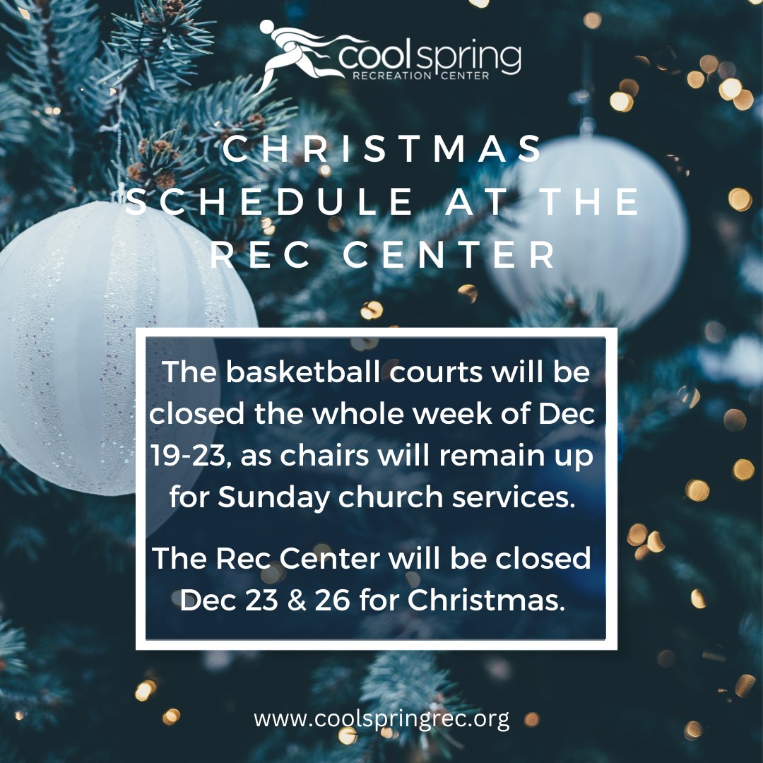 coolspringrec's tweet photo. Cool Spring Rec Center Christmas holiday schedule for 2022.  #Christmas2022🎄#justplay #coolspringrec https://t.co/jryTraMS4D